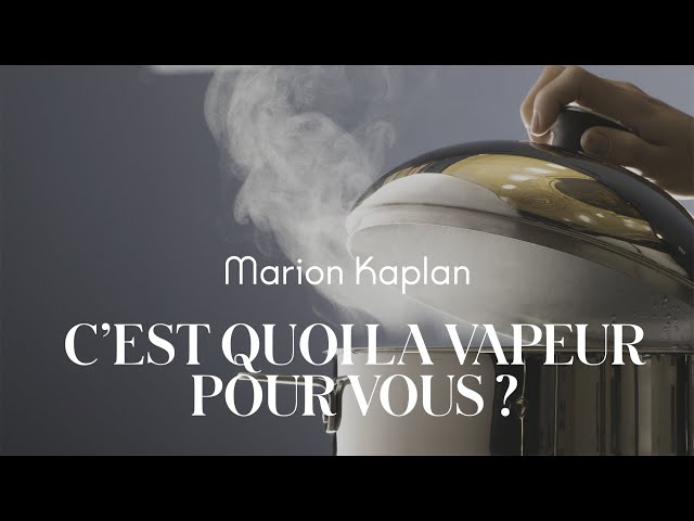 C'est quoi la vapeur pour vous ?