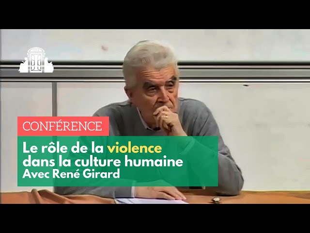 Quel est le rôle de la violence dans la culture humaine ?
