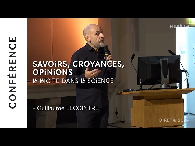 Savoirs, croyances, opinions, la laïcité dans la science