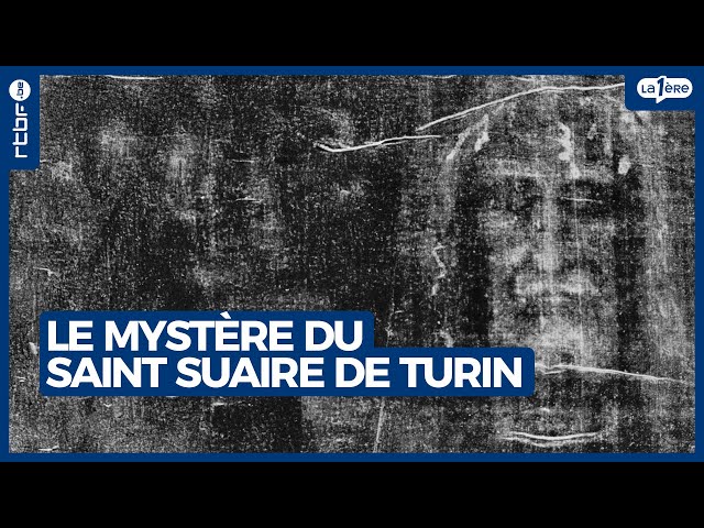 Le mystère du Saint Suaire de Turin