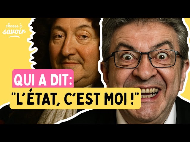 Qui a dit: « L’État, c’est moi! » ?