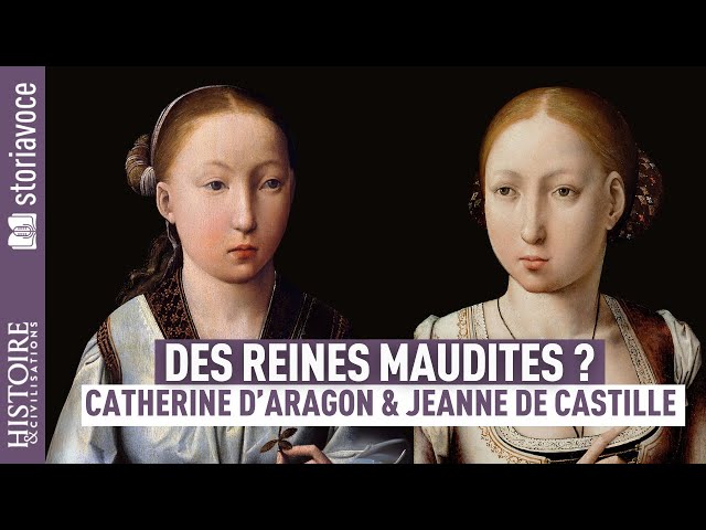 Catherine et Jeanne : reines maudites d'un siècle d'or