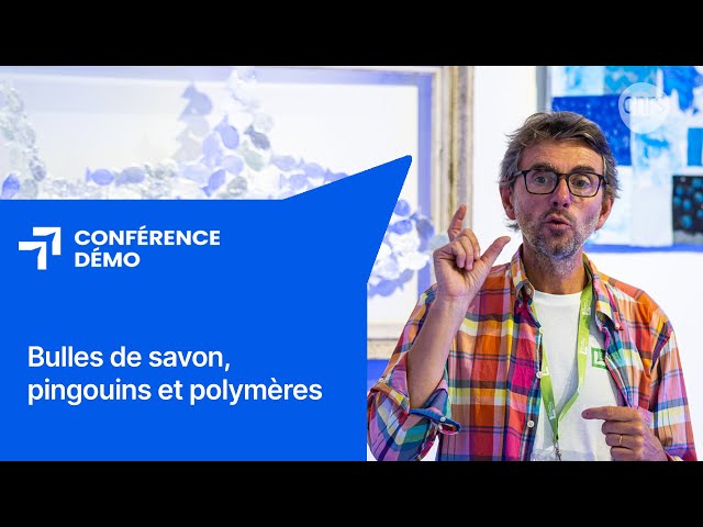 Bulles de savon, pingouins et polymères