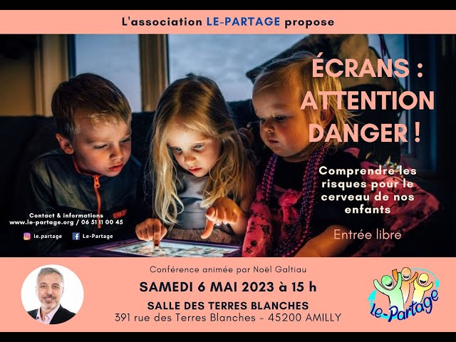 Écrans, attention danger !