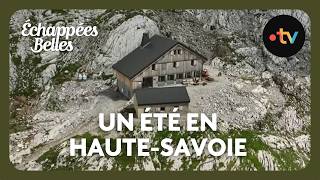 Haute-Savoie, un été dans les Aravis
