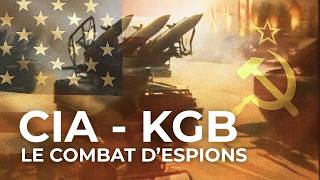KGB et CIA : le plus grand duel d'espions