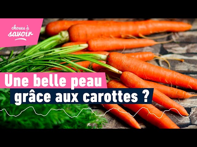 Les carottes donnent-elles vraiment une belle peau ?