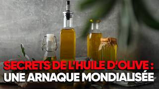 L'huile d'olive : produit artisanal ou arnaque mondialisée ?