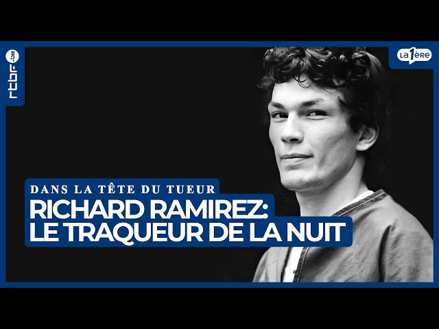 Richard Ramirez : le traqueur de la nuit