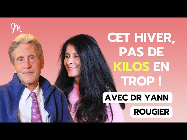 5 clés pour éviter la prise de poids en hiver : les conseils du Dr Yann Rougier