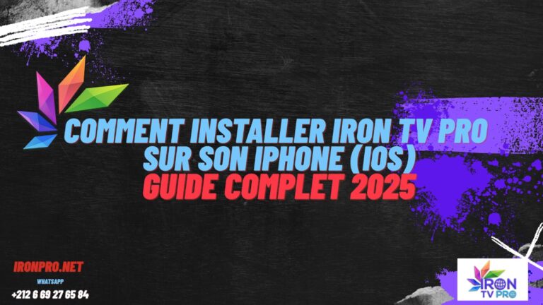 Article | Iron TV Pro – Application TV Officielle, Installation & Abonnement