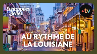 Au rythme de la Louisiane