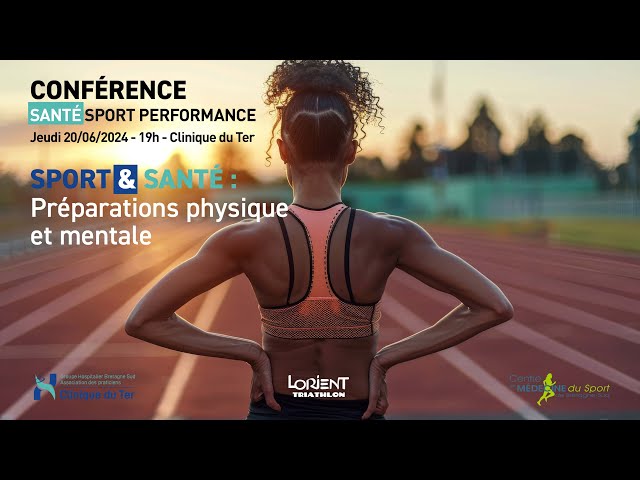 Sport et santé : préparations physique et mentale