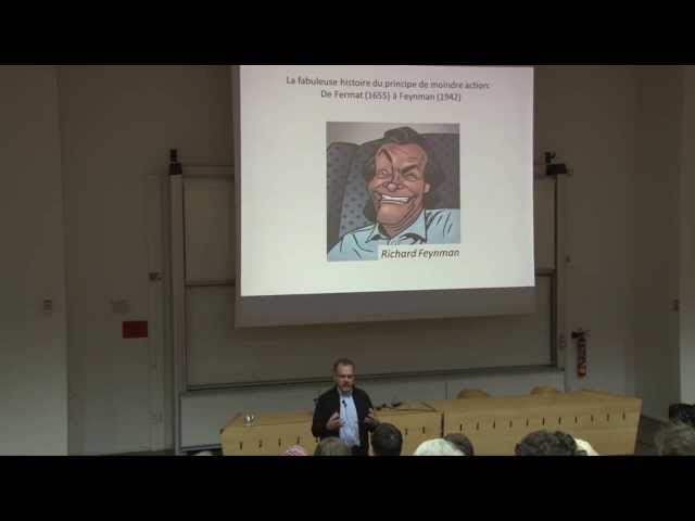 La fabuleuse histoire du principe de moindre action : de Fermat à Feynman