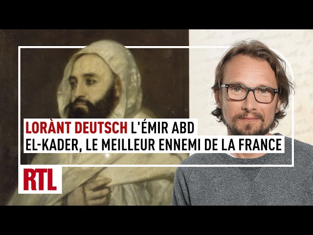L’émir Abd el-Kader, le meilleur ennemi de la France