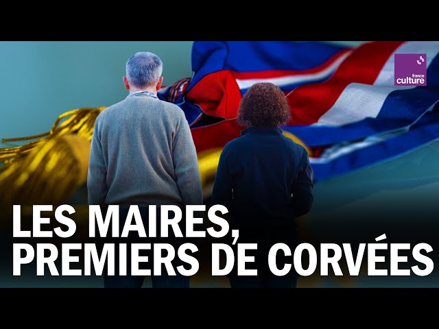 Les maires, ces premiers de corvées