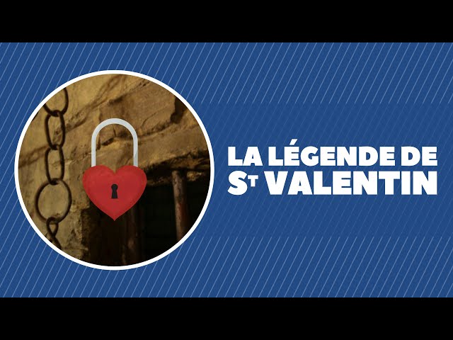 La légende de Saint Valentin