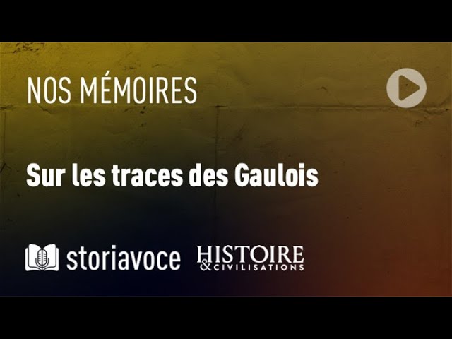 Sur les traces des Gaulois