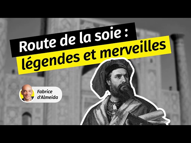 La route de la soie, mythes et merveilles