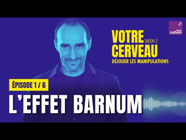 L’effet Barnum, ou pourquoi on se reconnaît dans l’horoscope