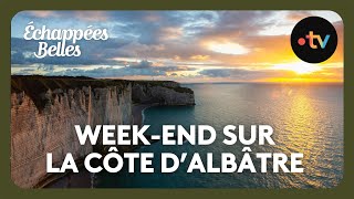 Week-end sur la Côte d&rsquo;Albâtre