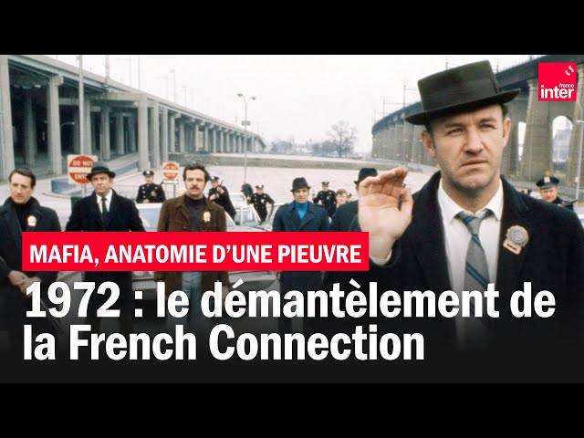 1972, le démantèlement de la French Connection