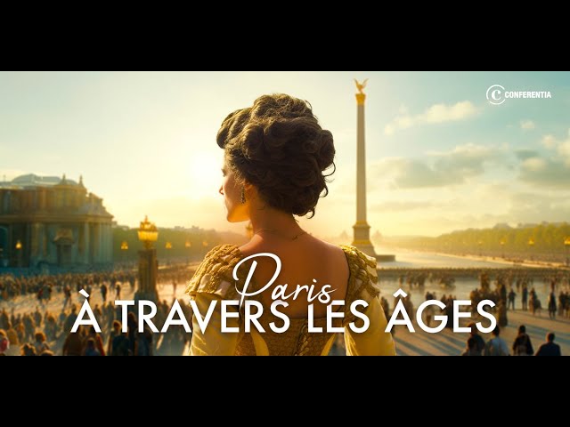 Paris à travers les âges