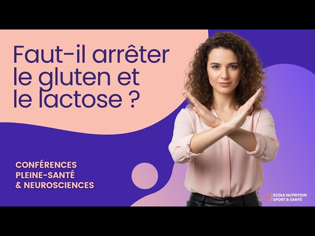 Gluten, lactose… Faut-il les bannir ?