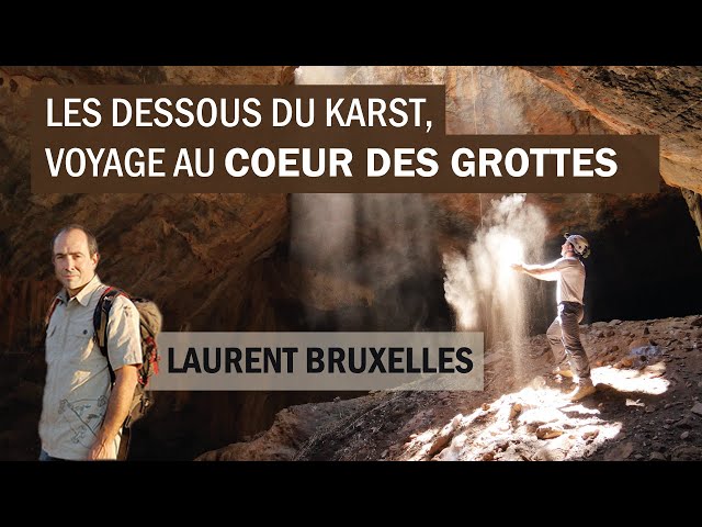 Les dessous du karst, voyage au cœur des grottes