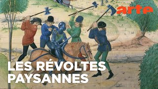 Désastres et révoltes – Le temps des paysans – Épisode 2