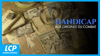 Handicap, aux origines du combat