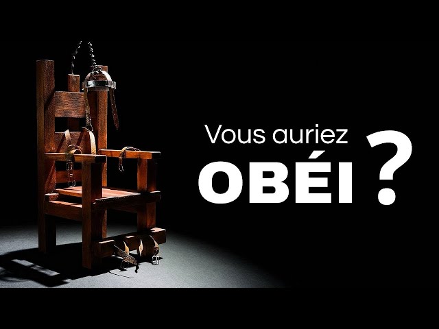 L&rsquo;expérience de Milgram – Qu&rsquo;auriez-vous fait à leur place ?