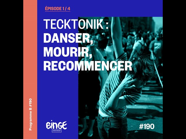 Tecktonik : danser, mourir, recommencer | 1/3