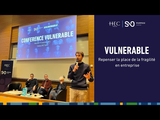 Vulnérable: des dirigeants à cœur ouvert sur leur vulnérabilité