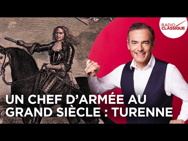 Un chef d’armée, Turenne