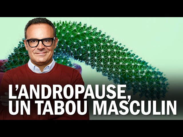 L&rsquo;andropause, un tabou masculin