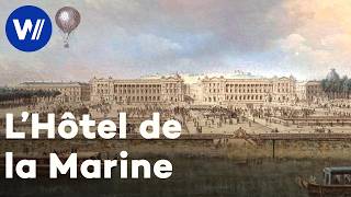 L’Hôtel de la Marine, joyaux de l&rsquo;art à la française