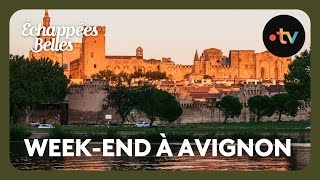 Week-end à Avignon