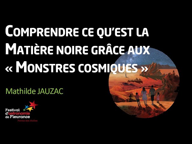Comprendre ce qu&rsquo;est la matière noire grâce aux monstres cosmiques