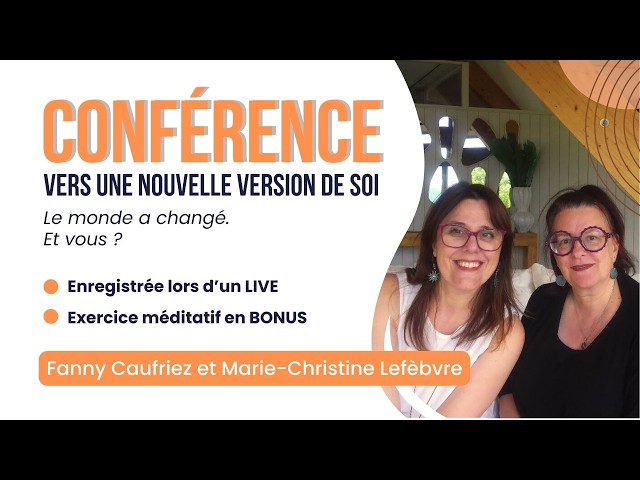 Vers une nouvelle version de soi