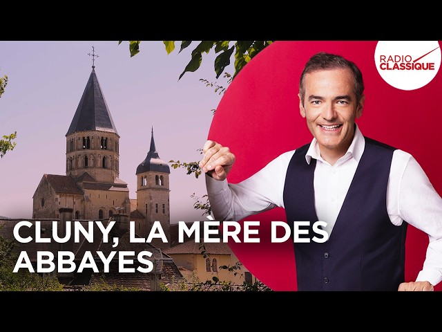 Cluny, la mère des abbayes