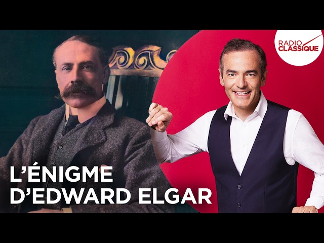 L’énigme d’Edward Elgar