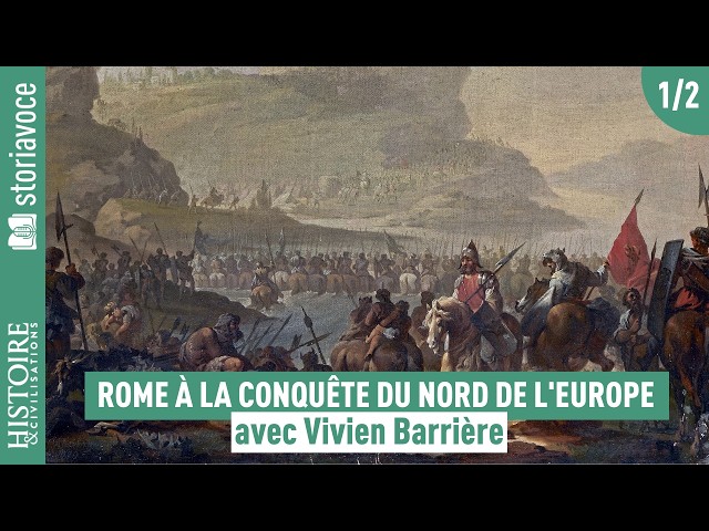 L&rsquo;Empire romain à la conquête du Nord