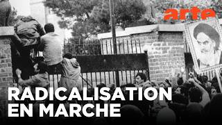 La toute-puissance de la Révolution – 1979, la bascule vers l’islamisme