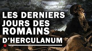 Les derniers jours des romains d&rsquo;Herculanum – Pompéi