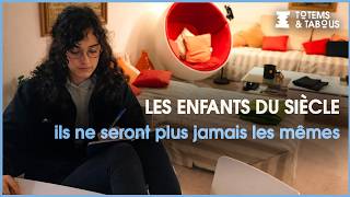 Les enfants du siècle : ils ne seront plus jamais les mêmes