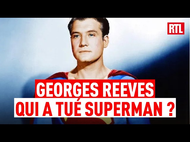 George Reeves : le mystère de la mort de Superman