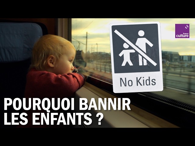 Trains, hôtels, restaurants « no kids », mauvaise idée ?