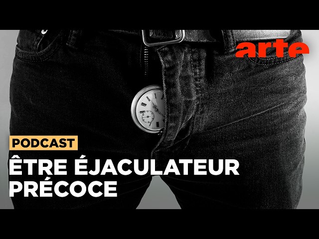 Fast and phallus : l&rsquo;&eacute;jaculation pr&eacute;coce