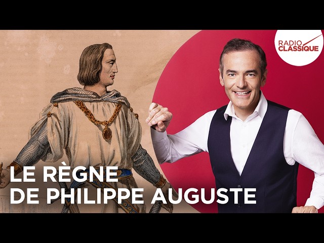 Le règne de Philippe Auguste